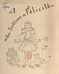 Les sottises de Félicité