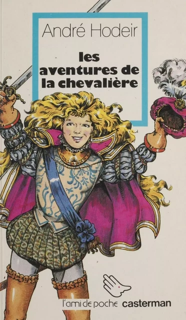 Les Aventures de la chevalière - André Hodeir - Casterman (réédition numérique FeniXX)