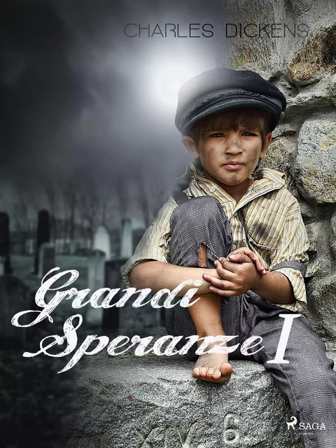 Grandi Speranze I - Charles Dickens - Saga Egmont International