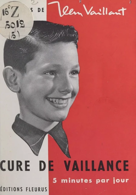 Cure de vaillance : cinq minutes par jour - Jean Vaillant - FeniXX réédition numérique