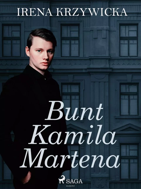 Bunt Kamila Martena - Irena Krzywicka - Saga Egmont International