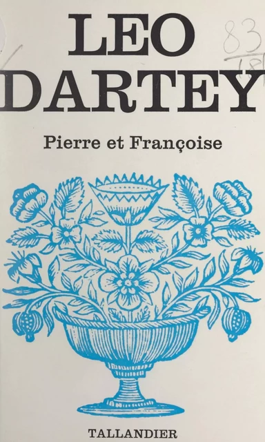 Pierre et Françoise - Léo Dartey - FeniXX réédition numérique