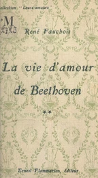 La vie d'amour de Beethoven (2)