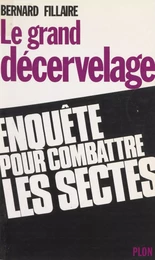 Le Grand Décervelage