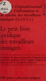 Le Petit Livre juridique des travailleurs immigrés