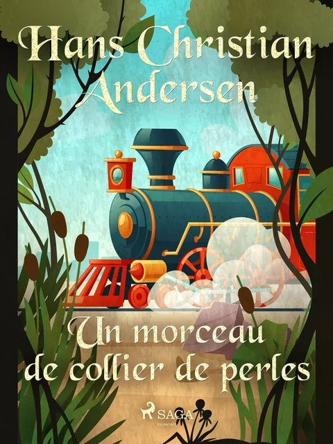 Un morceau de collier de perles - Hans Christian Andersen - Saga Egmont French