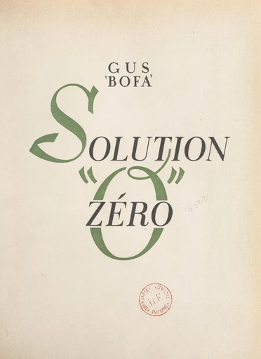 Solution zéro - Gus Bofa - FeniXX réédition numérique