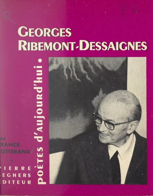 Georges Ribemont-Dessaignes - Franck Jotterand - (Seghers) réédition numérique FeniXX