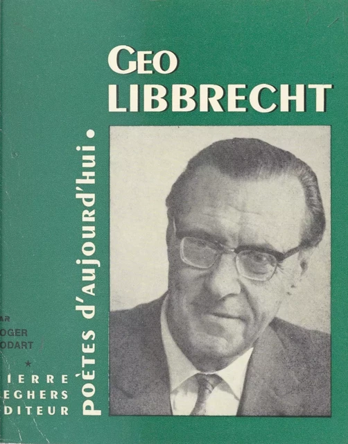 Géo Libbrecht - Roger Bodart, Géo Libbrecht - (Seghers) réédition numérique FeniXX