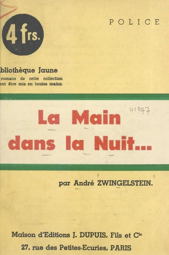 La main dans la nuit... - André Zwingelstein - FeniXX réédition numérique