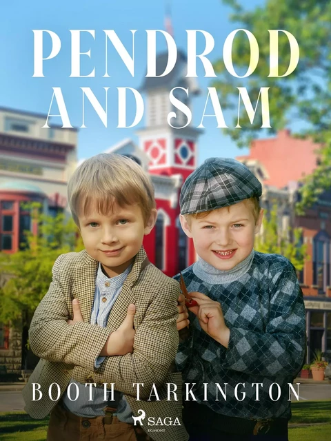 Penrod and Sam - Booth Tarkington - Saga Egmont International