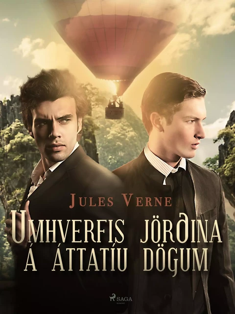 Umhverfis jörðina á áttatíu dögum - Jules Verne - Saga Egmont International