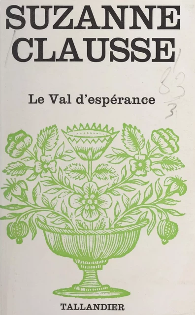 Le Val d'espérance - Suzanne Clausse - FeniXX réédition numérique