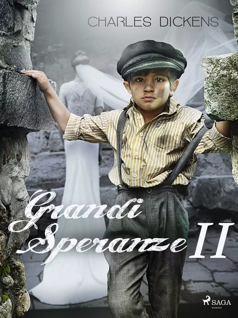 Grandi Speranze II - Charles Dickens - Saga Egmont International