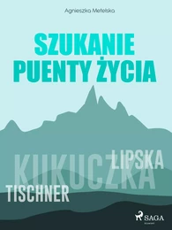 Szukanie puenty życia