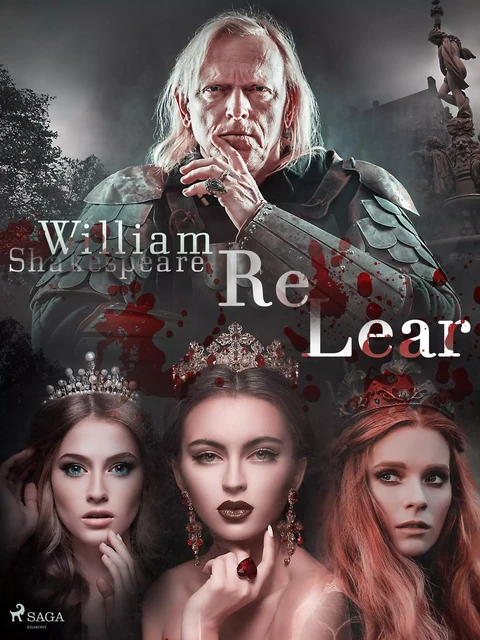 Re Lear - William Shakespeare - Saga Egmont International