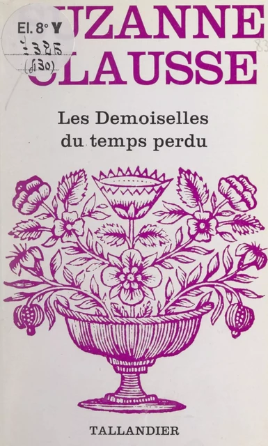 Les demoiselles du temps perdu - Suzanne Clausse - FeniXX réédition numérique