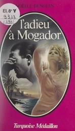 L'adieu à Mogador