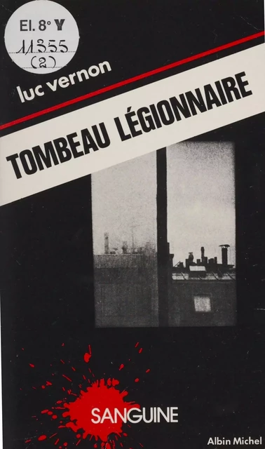 Tombeau légionnaire - Luc Vernon - Albin Michel (réédition numérique FeniXX)