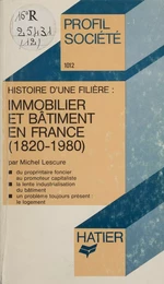 Histoire d'une filière