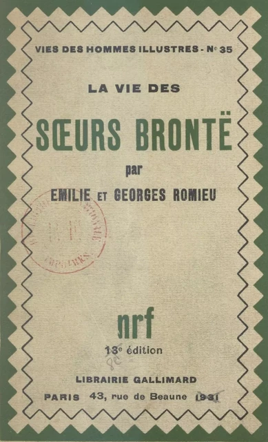 La vie des sœurs Brontë - Émilie Romieu, Georges Romieu - Gallimard (réédition numérique FeniXX)