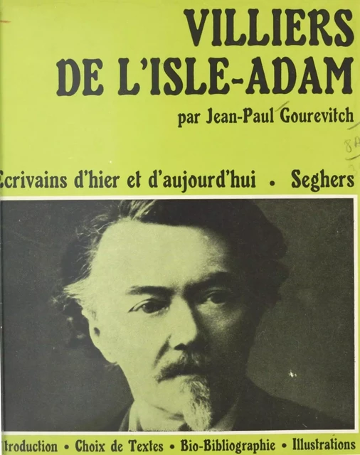 Villiers de l'Isle-Adam, ou l'univers de la transgression - Jean-Paul Gourévitch - (Seghers) réédition numérique FeniXX