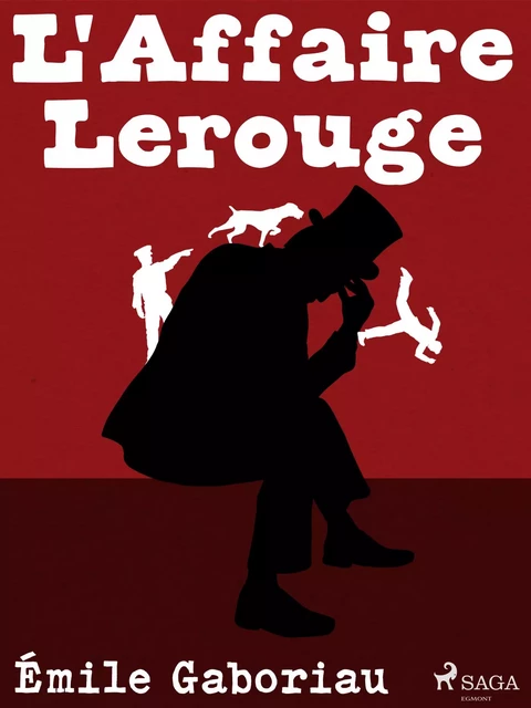 L'Affaire Lerouge - Emile Gaboriau - Saga Egmont French