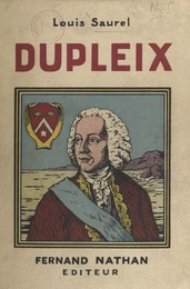 La vie de Dupleix