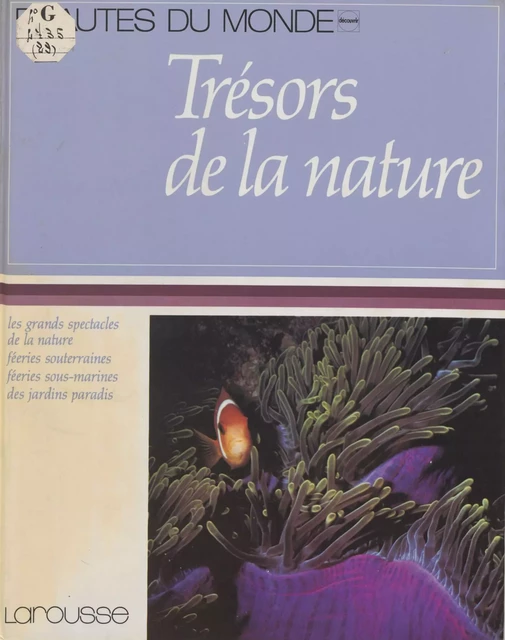 Trésors de la nature -  Collectif - Larousse (réédition numérique FeniXX)