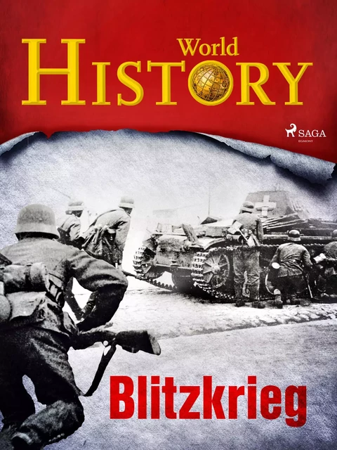 Blitzkrieg  - World History - Saga Egmont International