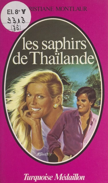 Les saphirs de Thaïlande - Christiane Montlaur - (Presses de la Cité) réédition numérique FeniXX