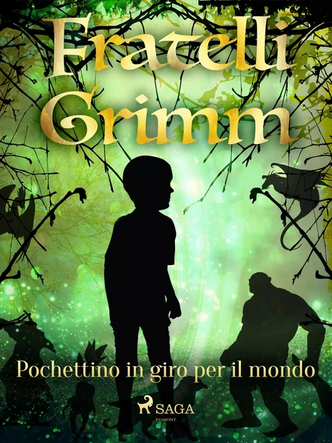 Pochettino in giro per il mondo - Fratelli Grimm - Saga Egmont International