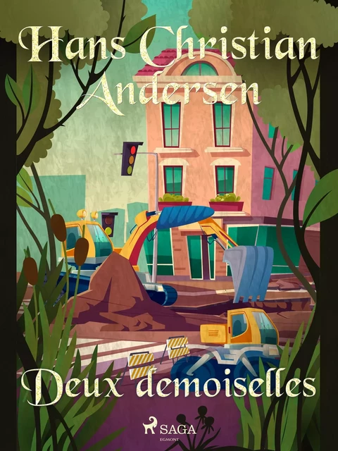 Deux demoiselles - Hans Christian Andersen - Saga Egmont French