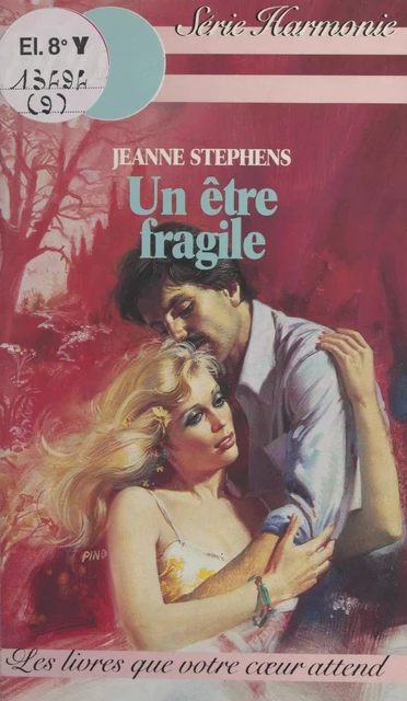 Un être fragile - Jeanne Stephens - (J'ai lu) réédition numérique FeniXX