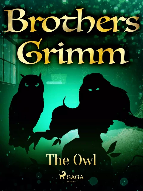 The Owl - Brothers Grimm - Saga Egmont International