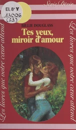 Tes yeux, miroir d'amour