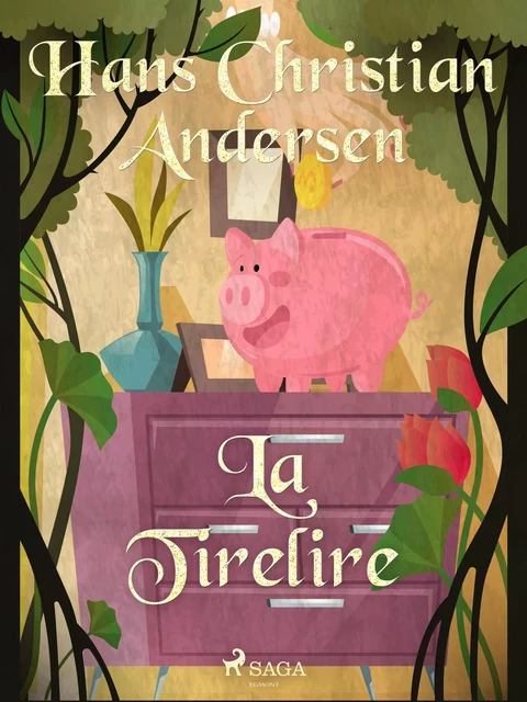 La Tirelire - Hans Christian Andersen - Saga Egmont French