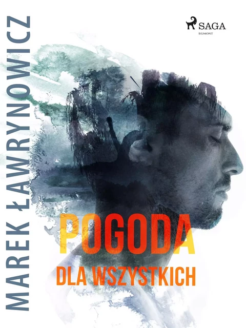 Pogoda dla wszystkich - Marek Ławrynowicz - Saga Egmont International