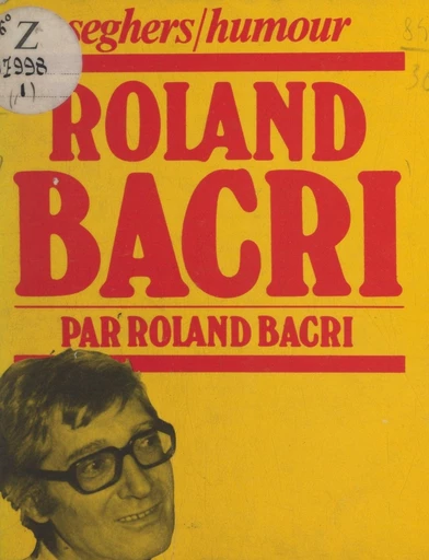 Roland Bacri - Roland Bacri - FeniXX réédition numérique