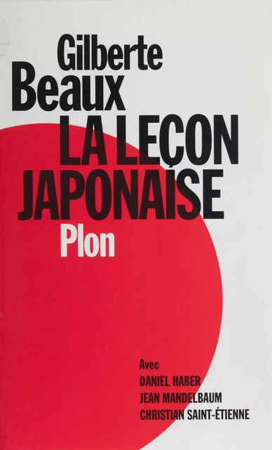 La Leçon japonaise - Gilberte Beaux - Plon (réédition numérique FeniXX)