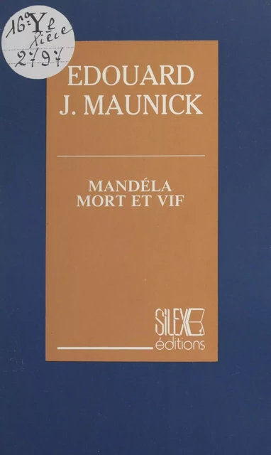 Mandéla mort et vif - Édouard Joseph Maunick - FeniXX réédition numérique