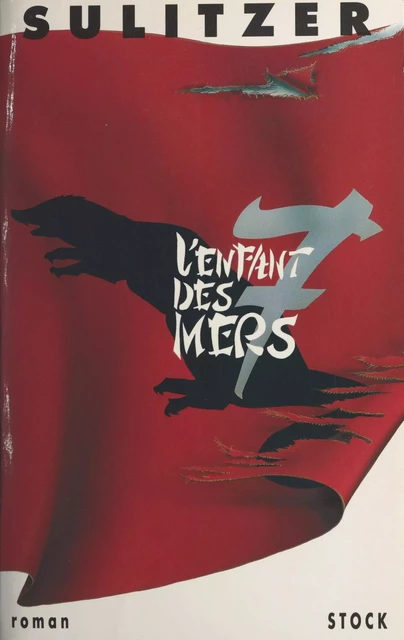 L'Enfant des sept mers - Paul-Loup Sulitzer - Stock (réédition numérique FeniXX)