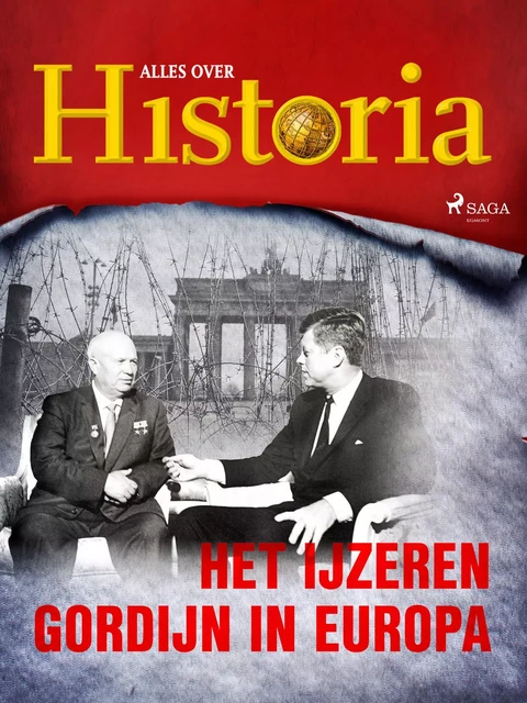 Het IJzeren Gordijn in Europa - Alles Over Historia - Saga Egmont International