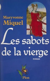 Les Sabots de la Vierge