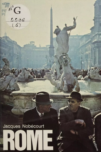 Rome - Jacques Nobécourt - Seuil (réédition numérique FeniXX)