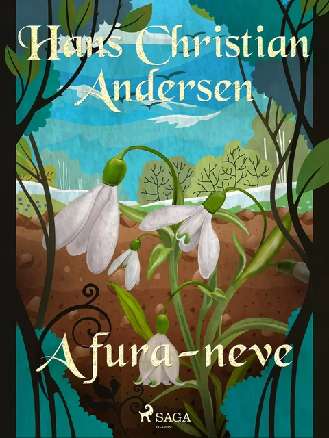 A fura-neve - Hans Christian Andersen - Saga Egmont International