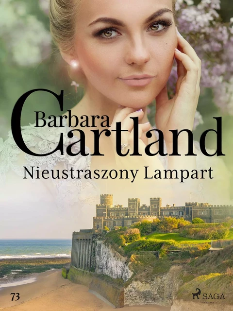 Nieustraszony Lampart - Ponadczasowe historie miłosne Barbary Cartland - Barbara Cartland - Saga Egmont International