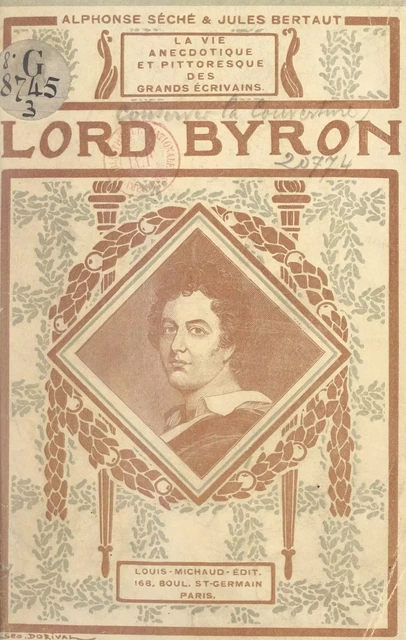 Lord Byron - Jules Bertaut, Alphonse Séché - FeniXX réédition numérique