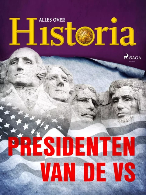 Presidenten van de VS - Alles Over Historia - Saga Egmont International