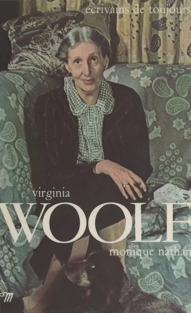 Virginia Woolf - Monique Nathan - Seuil (réédition numérique FeniXX)